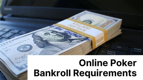 bankroll requirements for live poker